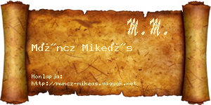 Müncz Mikeás névjegykártya